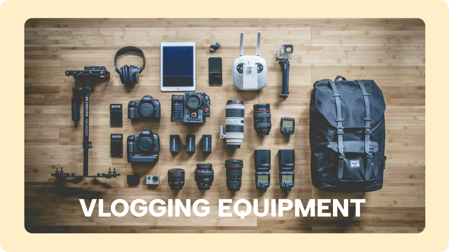 equipment to vlog