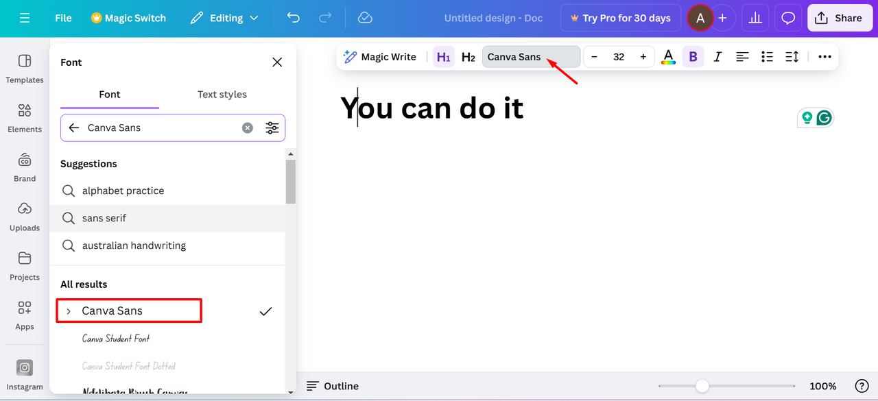 Typing your text and selecting the Canva Sans font