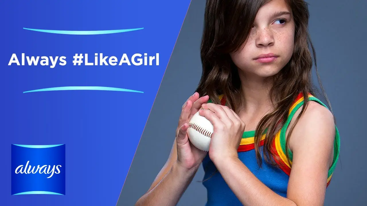 Always – Like a Girl - an interesting marketing advertising example